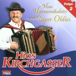 Cover for Kirchgasser Hias · Neue Harmonikahits Und Super Oldies Folge 2 (CD) (2001)