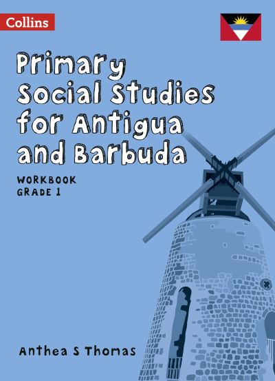 Cover for Anthea S Thomas · Workbook Grade 1 - Primary Social Studies for Antigua and Barbuda (Paperback Book) (2020)