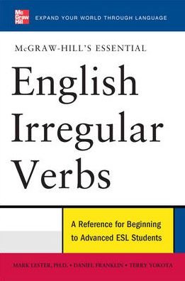Cover for Mark Lester · McGraw-Hill's Essential English Irregular Verbs - McGraw-Hill ESL References (Paperback Bog) [Ed edition] (2010)