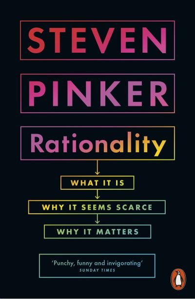 Cover for Steven Pinker · Rationality: What It Is, Why It Seems Scarce, Why It Matters (Taschenbuch) (2022)