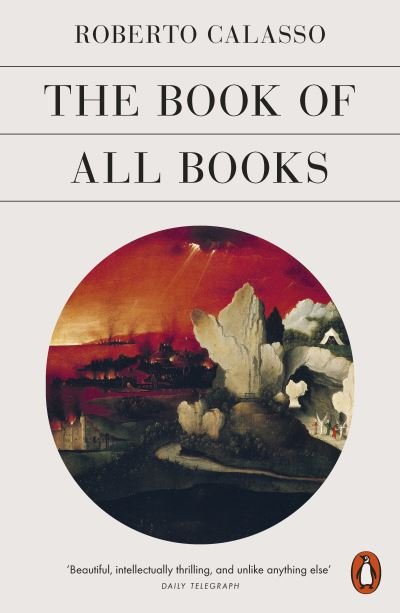 Cover for Roberto Calasso · The Book of All Books (Pocketbok) (2022)