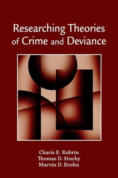 Cover for Kubrin, Charis E. (George Washington University) · Researching Theories of Crime (Paperback Bog) (2008)