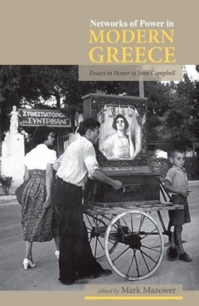Cover for Mark Mazower · Networks of Power in Modern Greece (Bok) (2008)