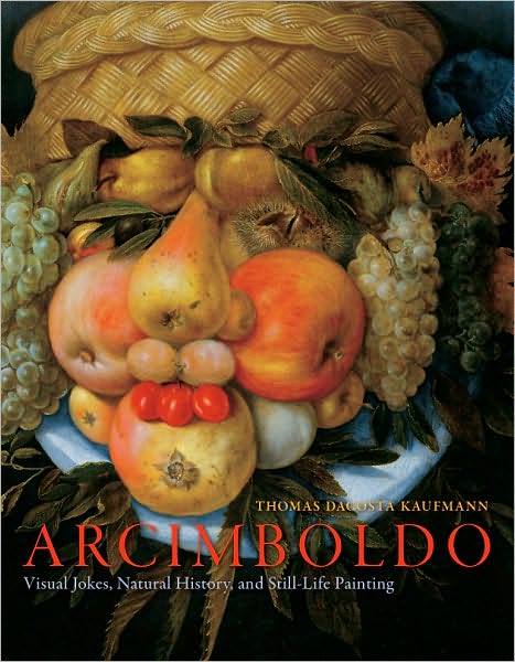 Arcimboldo - Thomas DaCosta Kaufmann - Boeken - The University of Chicago Press - 9780226426860 - 1 mei 2010