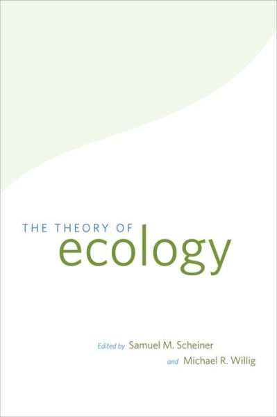 Cover for Samuel M. Scheiner · The Theory of Ecology (Paperback Book) (2011)