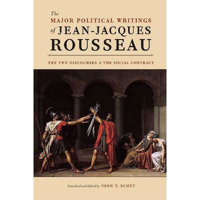 Cover for Jean-Jacques Rousseau · The Major Political Writings of Jean-Jacques Rousseau: The Two &quot;Discourses&quot; and the &quot;Social Contract&quot; (Hardcover Book) (2012)