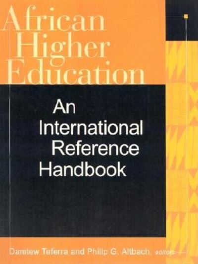 Cover for Damtew Teferra · African Higher Education: An International Reference Handbook (Hardcover Book) (2003)