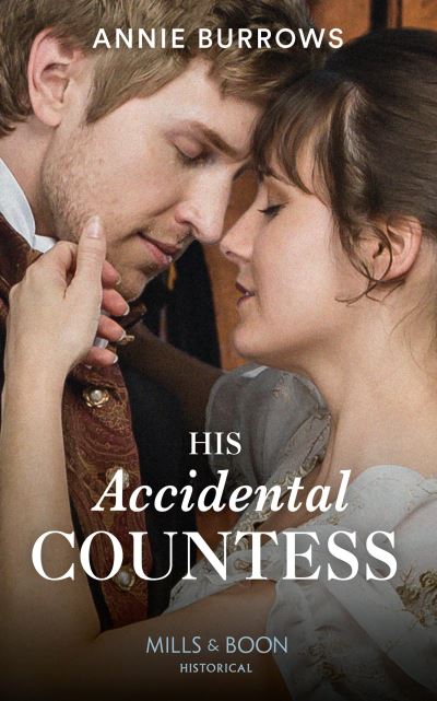 Annie Burrows · His Accidental Countess (Paperback Book) (2021)