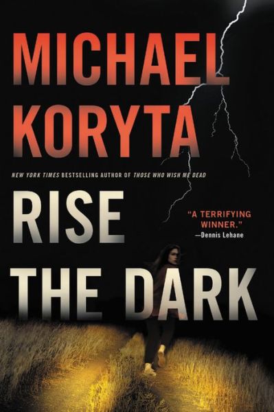 Cover for Michael Koryta · Rise the Dark (Paperback Book) (2018)