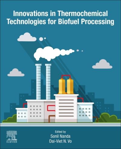 Cover for Innovations in Thermochemical Technologies for Biofuel Processing (Paperback Book) (2022)