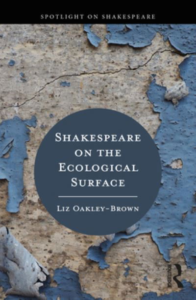 Cover for Liz Oakley-Brown · Shakespeare on the Ecological Surface - Spotlight on Shakespeare (Paperback Book) (2024)
