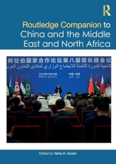 Routledge Companion to China and the Middle East and North Africa (Paperback Book) (2024)