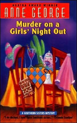 Cover for Anne George · Murder on a Girls' Night out (Taschenbuch) (2001)