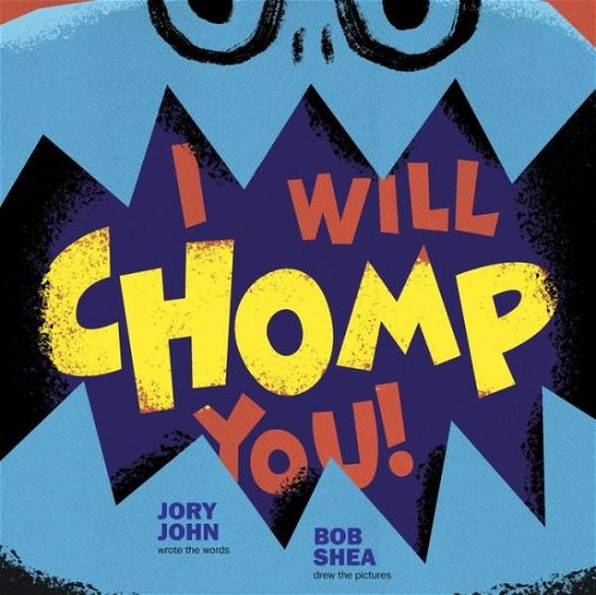 Cover for Jory John · I Will Chomp You! (Hardcover bog) (2015)