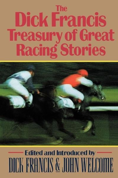 Cover for Dick Francis · The Dick Francis Treasury of Great Racing Stories (Pocketbok) (2024)
