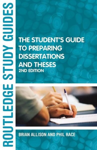Cover for Brian Allison · The Student's Guide to Preparing Dissertations and Theses (Paperback Book) (2004)