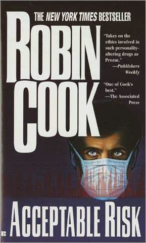 Acceptable Risk - Robin Cook - Books - Berkley - 9780425151860 - February 1, 1996