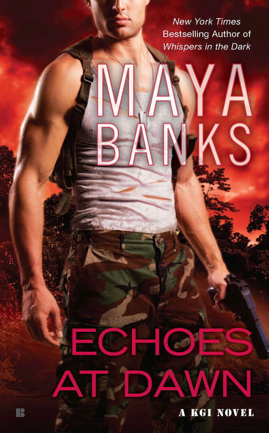 Cover for Maya Banks · Echoes at Dawn: A KGI Novel (Pocketbok) (2012)