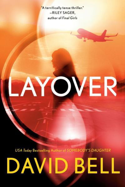 Cover for David Bell · Layover (Hardcover Book) (2019)