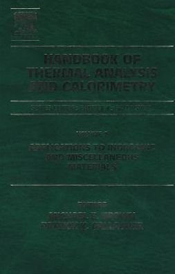 Cover for Brown · Handbook of Thermal Analysis and Calorimetry: Applications to inorganic and miscellaneous materials - Handbook of Thermal Analysis and Calorimetry (Inbunden Bok) (2003)
