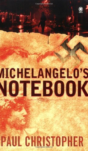 Michelangelo's Notebook - A Finn Ryan Novel - Paul Christopher - Bøger - Penguin Publishing Group - 9780451411860 - 7. juni 2005