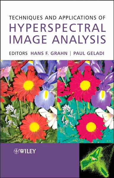 Techniques and Applications of Hyperspectral Image Analysis - HF Grahn - Bøger - John Wiley & Sons Inc - 9780470010860 - 27. september 2007