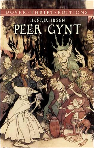 Peer Gynt - Thrift Editions - Henrik Ibsen - Books - Dover Publications Inc. - 9780486426860 - April 14, 2003