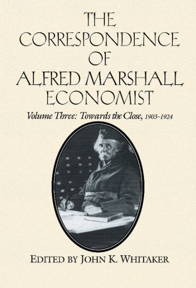 Cover for Alfred Marshall · The Correspondence of Alfred Marshall, Economist - The Correspondence of Alfred Marshall, Economist 3 Volume Hardback Set (Hardcover Book) (1996)