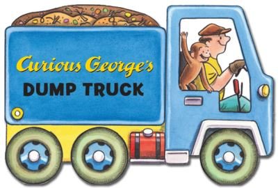 Cover for H. A. Rey · Curious George's Dump Truck (mini movers shaped board books) (Board book) (2014)