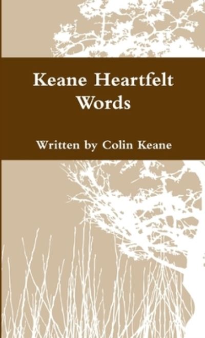 Cover for Colin Keane · Keane Heartfelt Words - Pocketbook (Book) (2009)