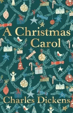 A Christmas Carol - Liberty Classics - Charles Dickens - Books - Faber & Faber - 9780571355860 - November 7, 2019