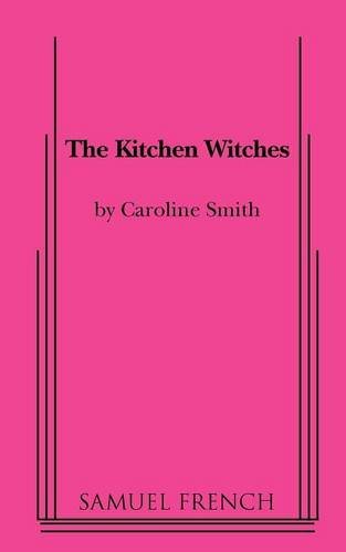 Cover for Caroline Smith · The Kitchen Witches (Pocketbok) (2012)