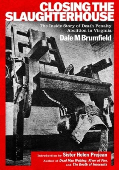 Cover for Dale M. Brumfield · Closing the Slaughterhouse (Bok) (2022)