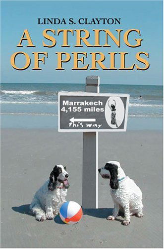 Cover for Linda Clayton · A String of Perils (Inbunden Bok) (2004)