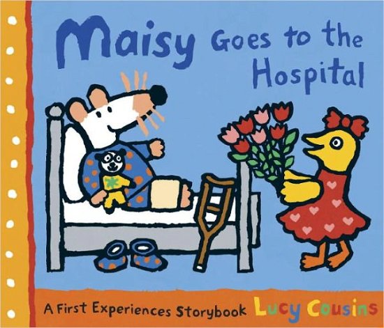Maisy Goes to the Hospital (Turtleback School & Library Binding Edition) (Maisy First Experience Books (Pb)) - Lucy Cousins - Bøger - Turtleback - 9780606066860 - 10. marts 2009