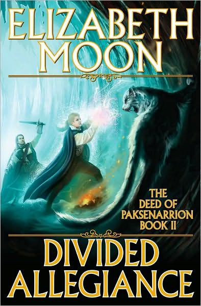 Cover for Elizabeth Moon · Divided Allegiance (The Deed of Paksenarrion, Book 2) (Paperback Book) [1st Printing, October 1988 edition] (1988)