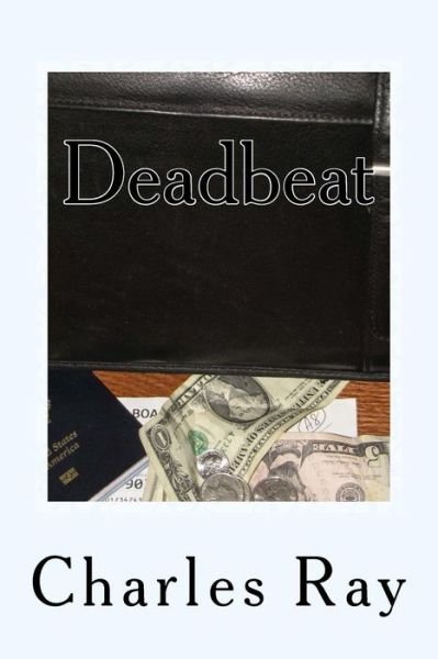 Cover for Ray Charles · Deadbeat: an Al Pennyback Mystery (Al Pennyback Mysteries) (Volume 18) (Paperback Bog) (2014)