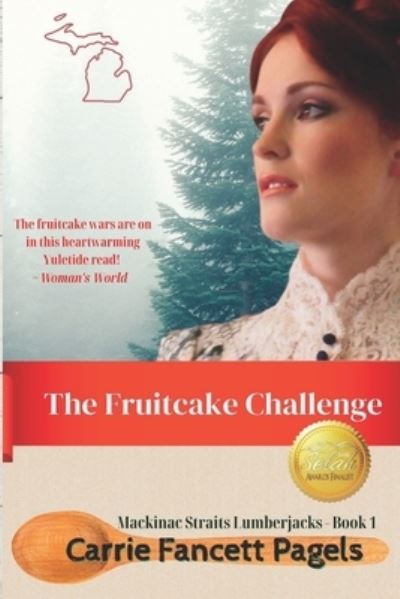 Cover for Carrie Fancett Pagels · The Fruitcake Challenge (Paperback Book) (2015)