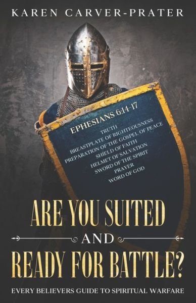Cover for Karen D Carver-Prater · Are you Suited and Ready for Battle? (Paperback Book) (2021)