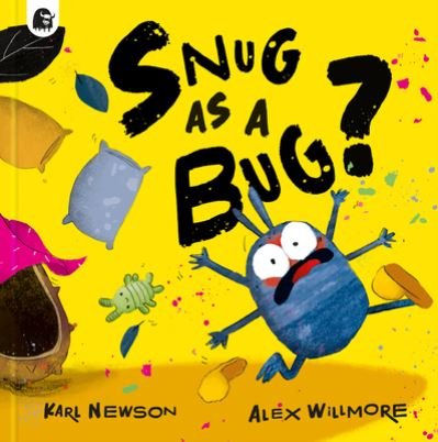 Cover for Karl Newson · Snug as a Bug? (Innbunden bok) (2023)