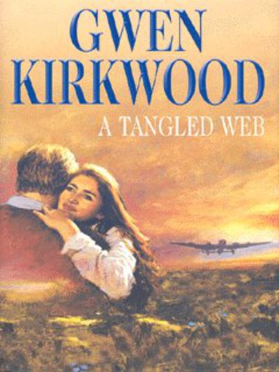 Cover for Gwen Kirkwood · A Tangled Web (Hardcover Book) (2003)