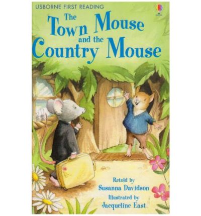 The Town Mouse and the Country Mouse - First Reading Level 4 - Susanna Davidson - Kirjat - Usborne Publishing Ltd - 9780746078860 - perjantai 27. huhtikuuta 2007