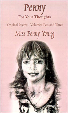 Cover for Penny Young · Penny for Your Thoughts: Original Poems Volumes Two and Three (V. 2, V. 3) (Paperback Book) (2002)