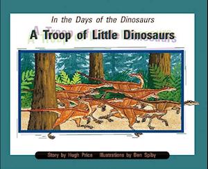 RPM Pur Troop Little Dinos Is (PM Story Books Purple Level) - Hugh Price - Książki - Rigby - 9780763527860 - 1999