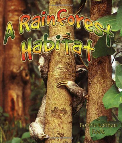 Cover for Mollie Aloian · Rainforest Habitats - Introducing Habitats (Paperback Book) (2006)