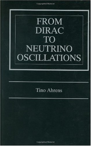 Cover for Tino Ahrens · From Dirac to Neutrino Oscillations (Hardcover Book) (2000)