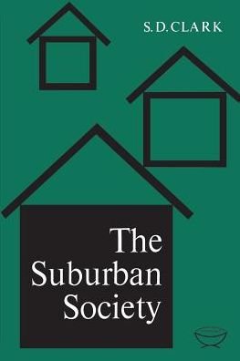 Cover for S.D. Clark · Suburban Society (Paperback Book) [New edition] (1966)