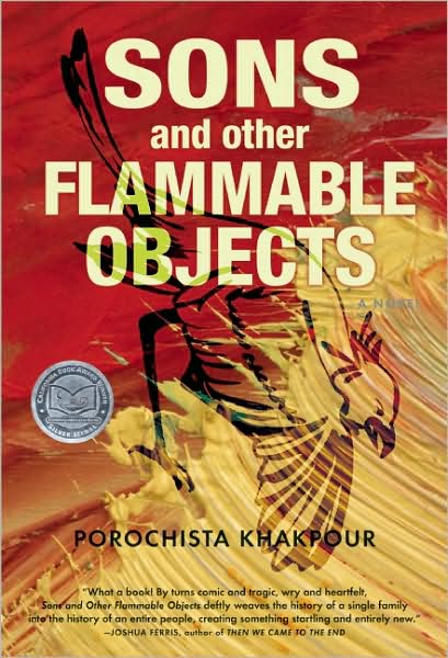 Cover for Porochista Khakpour · Sons and Other Flammable Objects: A Novel (Paperback Book) (2008)