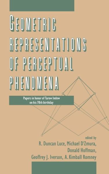 Cover for Tarow Indow · Geometric Representations of Perceptual Phenomena: Papers in Honor of Tarow indow on His 70th Birthday (Hardcover Book) (1995)