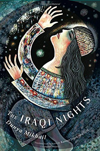 The Iraqi Nights - Dunya Mikhail - Książki - New Directions Publishing Corporation - 9780811222860 - 3 czerwca 2014